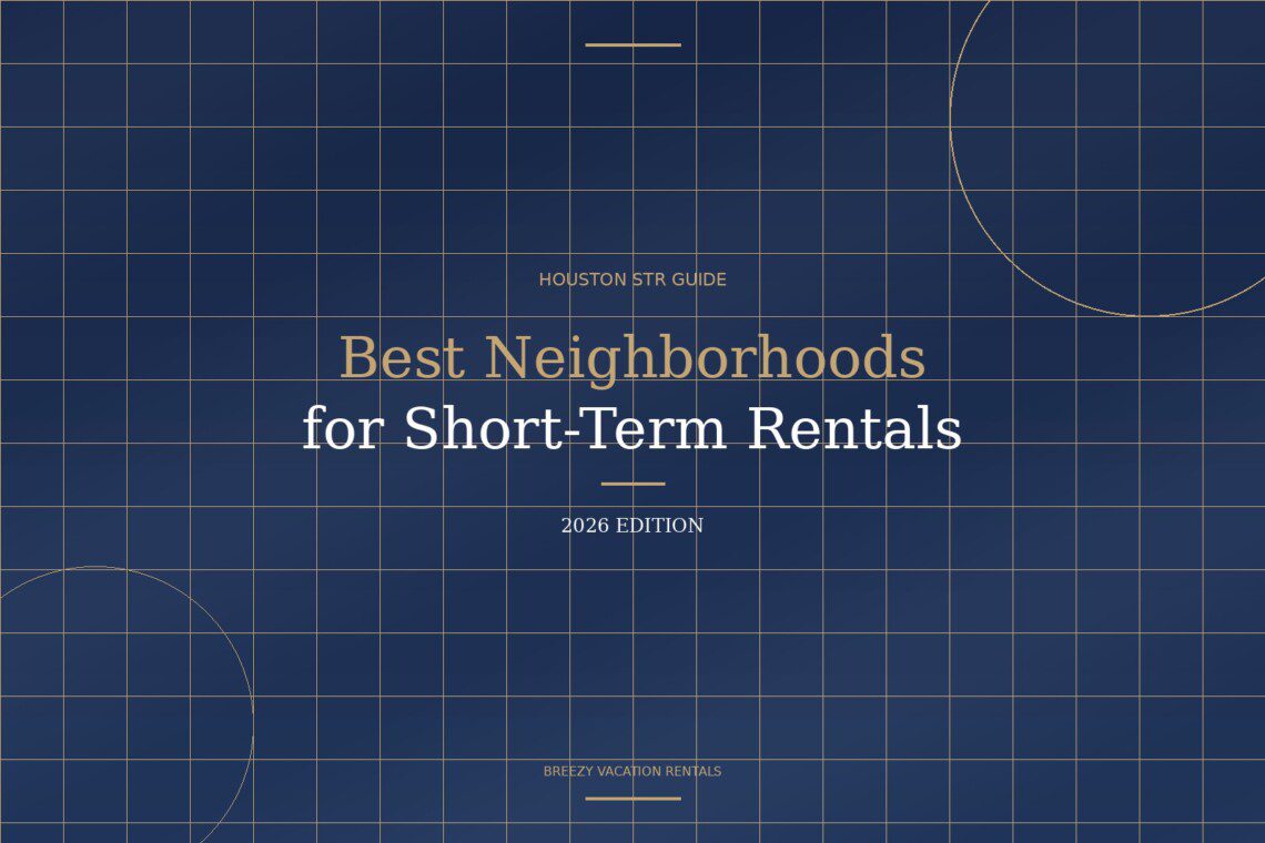 Best neighborhoods for short-term rentals in Houston including Montrose Heights and Midtown areas
